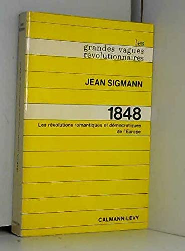 1848 Les revolutions Romantiques et Democratiques de l´Europe (Paperback)