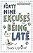 49 Excuses for Being Really Late (The Excuse Encyclopedia)