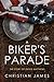 A Biker's Parade: The Story...