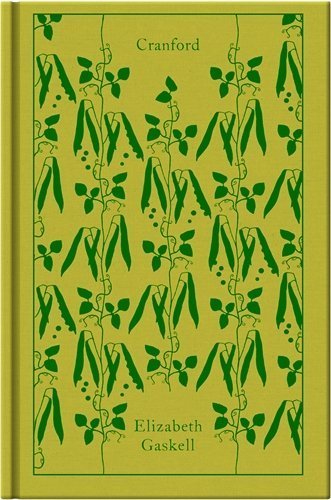Cranford (Hardcover Classics) Reprint edition by Gaskell, Elizabeth (2009) Hardcover