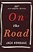 On the Road: 50th Anniversary Edition [ON THE ROAD ANNIV/E 50/E]
