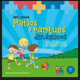 Patios y parques dinámicos: Programa y herramienta de inclusión social para personas con TEA (Spiral-bound)