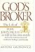 God's Broker: The Life of John Paul II