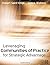 Leveraging Communities of Practice for Strategic Advantage by Hubert Saint-Onge (2011-07-19)