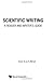 Scientific Writing: A Reader and Writer's Guide by Jean-Luc Lebrun (2007-04-05)