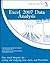 Microsoft Office Excel 2007 Data Analysis: Your Visual Blueprint for Creating and Analyzing Data, Charts and Pivot Tables by Denise Etheridge (24-Jul-2007) Paperback