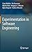 Experimentation in Software Engineering by Claes Wohlin (2012-06-16)