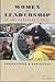 Women and Leadership in the Canadian Forces: Perspectives and Experience