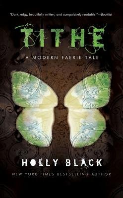 Tithe( A Modern Faeire Tale)[TITHE REPACKAGE/E][Hardcover]