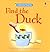 Find the Duck by Felicity Brooks (2007-06-03)