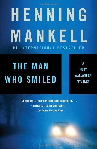 The Man Who Smiled A Kurt Wallander Mystery by Mankell, Henning [Vintage,2007] (Paperback) Reprint Edition