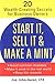 Start It, Sell It & Make a Mint: 20 Wealth-Creating Secrets for Business Owners