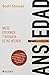 Ansiedad: Miedo, Esperanza ...
