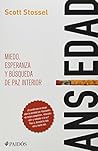 Ansiedad: Miedo, Esperanza y Busqueda de Paz Interior
