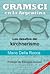 Gramsci en la Argentina. Los desafios del kirchnerismo by Della Rocca
