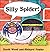 Silly Spider!