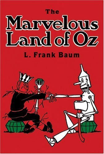 The Marvelous Land of Oz by Baum,L. Frank. [1969] Paperback