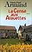 La cense aux alouettes de Armand. Marie-Paul (1999) Broché