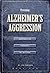 Preventing Alzheimers Aggression Bk. 2 : Supportive Therapy in Action