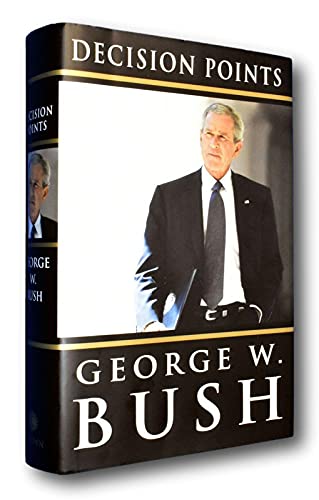 Rare SIGNED Decision Points President George W Bush Memoirs 1st/1st Ed HCDJ Hardcover [Hardcover] George W. Bush