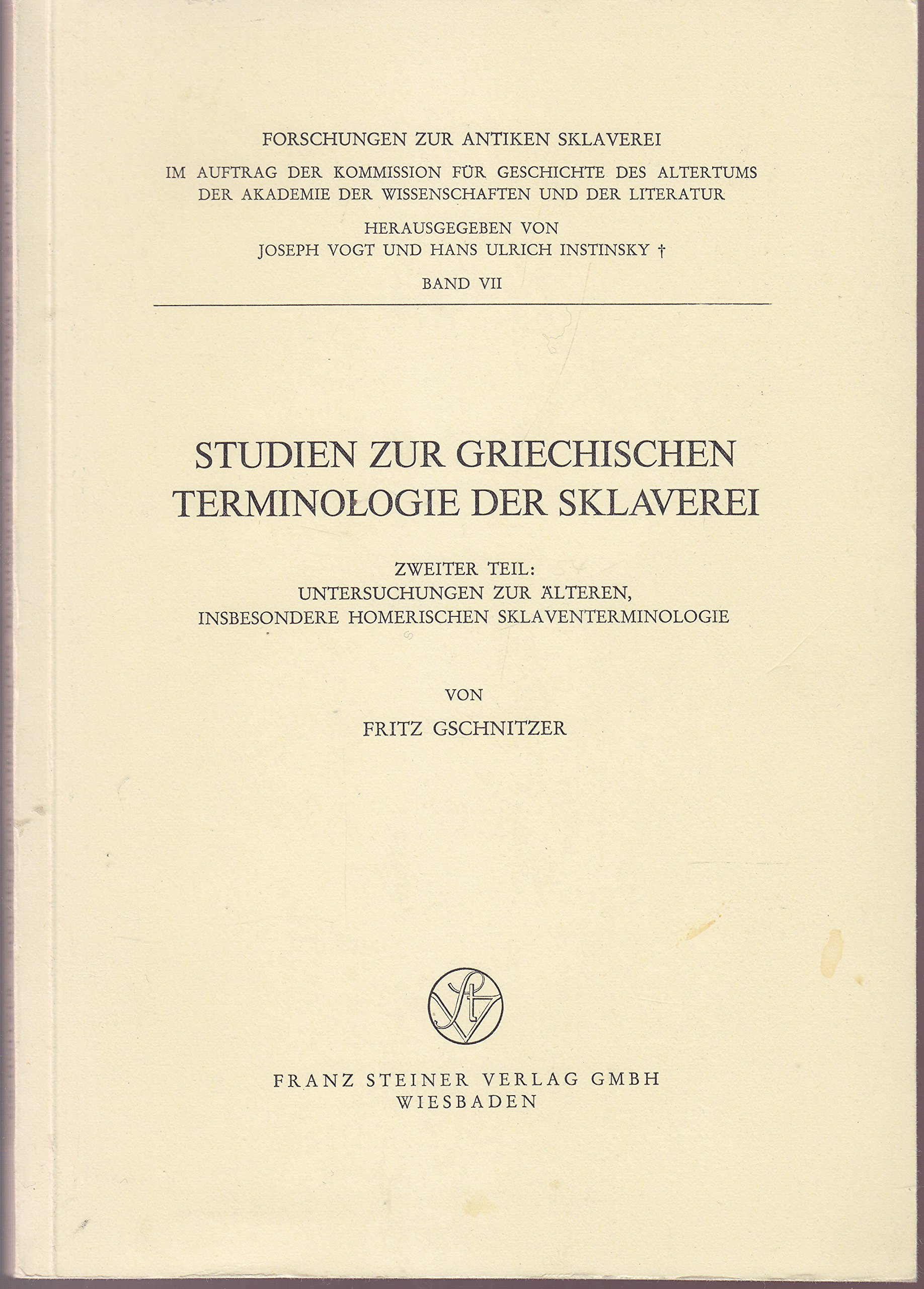 Studien zur griechischen Terminologie der Sklaverei (Forschungen zur antiken Sklaverei) (German Edition)