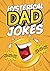 Hysterical Dad Jokes