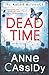 Dead Time: The Murder Notebooks by Anne Cassidy (10-May-2012) Paperback