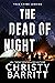 The Dead of Night (True Crime Junkies #4)