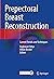 Prepectoral Breast Reconstr...