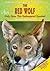 The Red Wolf: Help Save This Endangered Species! (Saving Endangered Species) by Alison Imbriaco (2007-03-04)
