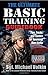 The Ultimate Basic Training Guidebook: Tips, Tricks, and Tactics for Surviving Boot Camp by Michael Volkin (2007-04-10)