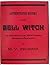 Authenticated History of the Bell Witch