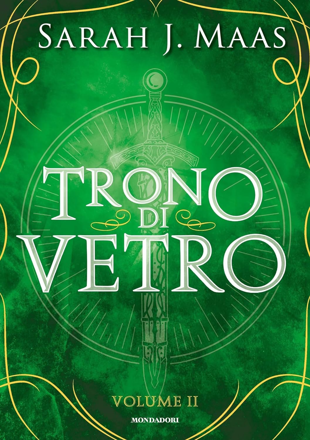 Trono di Vetro: Volume 2 (Trono di Vetro, #5-7)