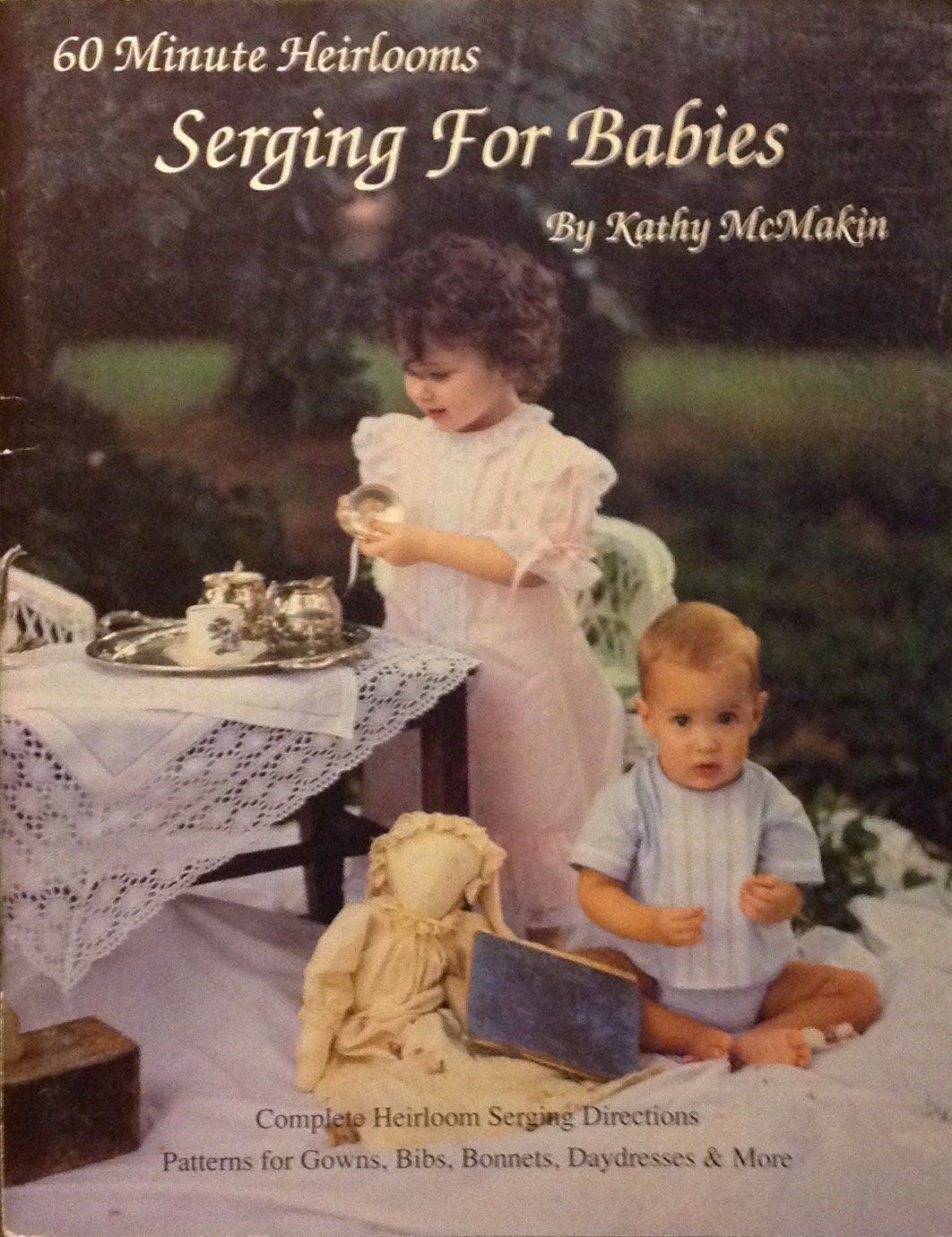 60 Minute Heirlooms: Serging for Babies (Paperback)