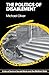 The Politics of Disablement: A Sociological Approach (Critical Texts in Social Work and the Welfare State) by Michael Oliver (1990-05-03)