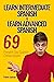 Learn Intermediate Spanish & Learn Advanced Spanish : 69 Present-Day Spanish Conversations For Adults to Learn To Speak Latin American Spanish Fast (Spanish Edition)