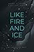 Like Fire and Ice (The Opposites Duet) (German Edition)