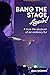 BANG THE STAGE Again! by Dan Morris