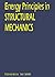 Energy Principles in Structural Mechanics by Theodore R. Tauchert (2007-05-25)