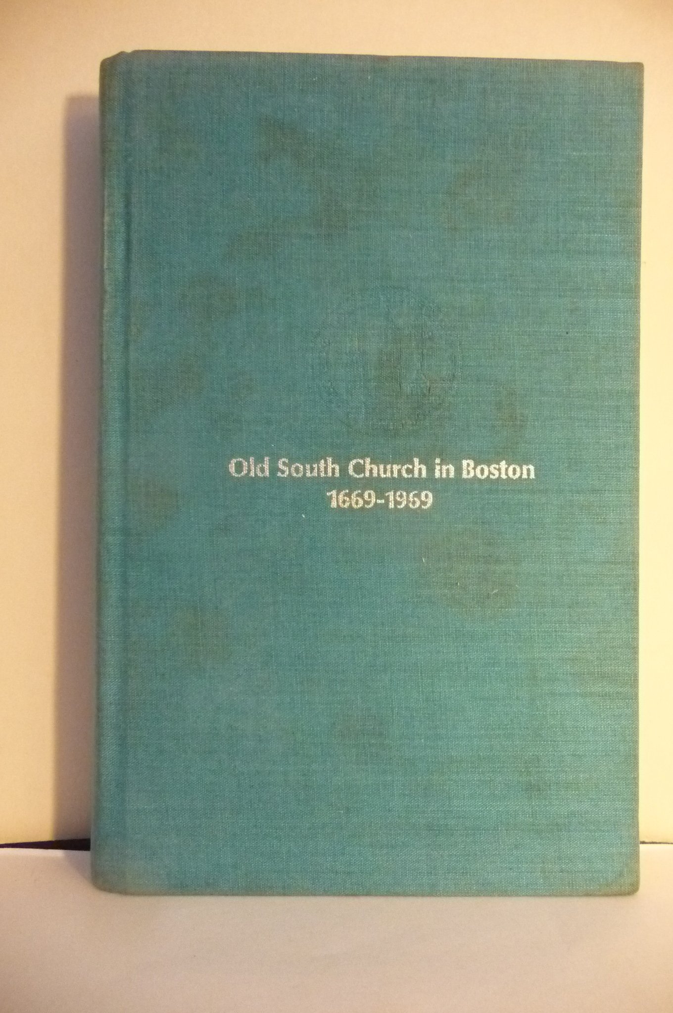 And Plead For The Rights of All: Old South Church in Boston 1669 - 1969. (Hardcover)