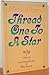 Thread One to a Star by Lee Hopkins