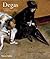 Degas: A Dialogue of Difference by Werner Hofmann (2007-10-29)