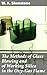 The Methods of Glass Blowing and of Working Silica in the Oxy-Gas Flame: For the use of chemical and physical students