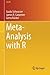 Meta-Analysis with R (Use R!) by Guido Schwarzer (2015-10-10)