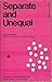 Separate and Unequal: Public School Campaigns and Racism in the Southern Seaboard States, 1901-1915