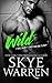Wild by Skye Warren (2015-0...