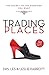 Trading Places: The Secret to the Marriage You Want by Les Parrott (2009-12-13)