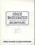 Space Mathematics: A Resour...