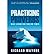 [(Practicing Proverbs: Wise Living for Foolish Times)] [ By (author) Richard Mayhue, By (author) Mayhue Richard ] [July, 2004]
