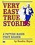 Very Easy True Stories: A Picture-Based First Reader unknown Edition by Heyer, Sandra (1998)